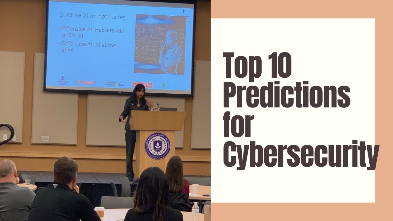 Top 10 Predictions for CyberSecurity – Speech for Middle Georgia University – March 2020